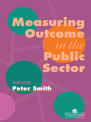 cover image of Measuring Outcome In the Public Sector